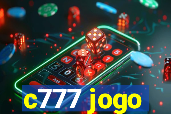 c777 jogo